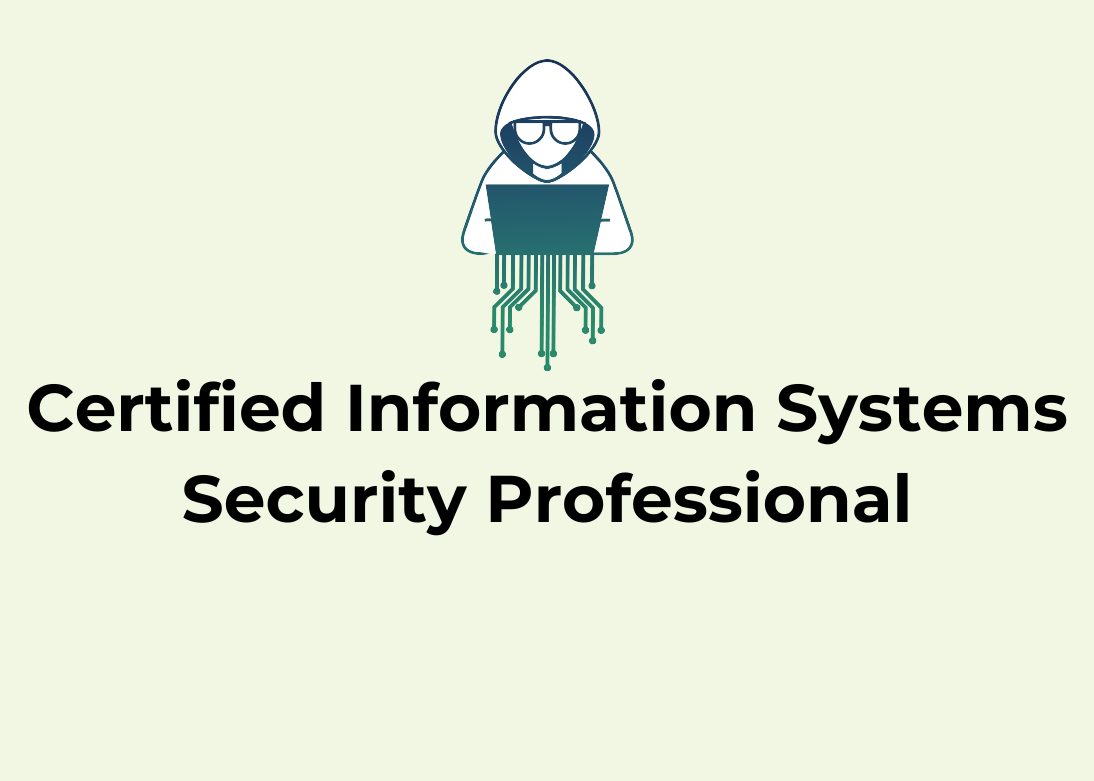 Certified Information Systems Security Professional